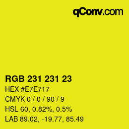 Color code: RGB 231 231 23 | qconv.com