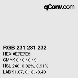 Color code: RGB 231 231 232 | qconv.com