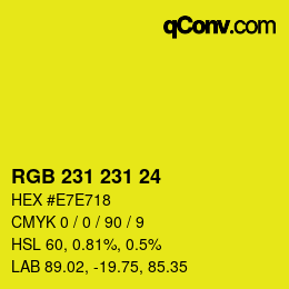 颜色代码: RGB 231 231 24 | qconv.com