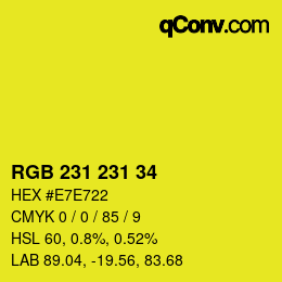 カラーコード: RGB 231 231 34 | qconv.com