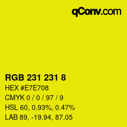 カラーコード: RGB 231 231 8 | qconv.com