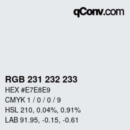 Color code: RGB 231 232 233 | qconv.com