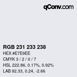 カラーコード: RGB 231 233 238 | qconv.com