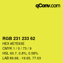 カラーコード: RGB 231 233 62 | qconv.com