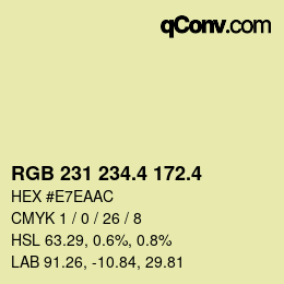 カラーコード: RGB 231 234.4 172.4 | qconv.com