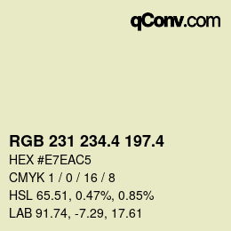 カラーコード: RGB 231 234.4 197.4 | qconv.com