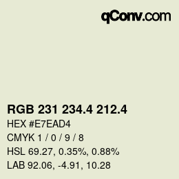 カラーコード: RGB 231 234.4 212.4 | qconv.com