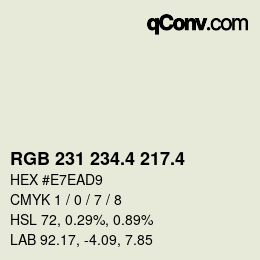 カラーコード: RGB 231 234.4 217.4 | qconv.com