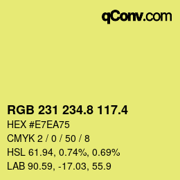 カラーコード: RGB 231 234.8 117.4 | qconv.com