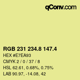 カラーコード: RGB 231 234.8 147.4 | qconv.com