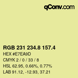 カラーコード: RGB 231 234.8 157.4 | qconv.com