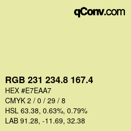 カラーコード: RGB 231 234.8 167.4 | qconv.com