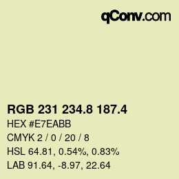 カラーコード: RGB 231 234.8 187.4 | qconv.com
