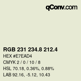 カラーコード: RGB 231 234.8 212.4 | qconv.com