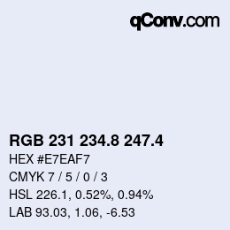 カラーコード: RGB 231 234.8 247.4 | qconv.com