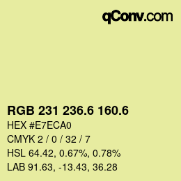 カラーコード: RGB 231 236.6 160.6 | qconv.com
