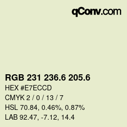 カラーコード: RGB 231 236.6 205.6 | qconv.com