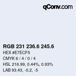 カラーコード: RGB 231 236.6 245.6 | qconv.com