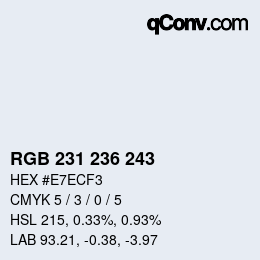 Color code: RGB 231 236 243 | qconv.com