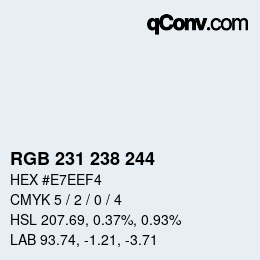 カラーコード: RGB 231 238 244 | qconv.com