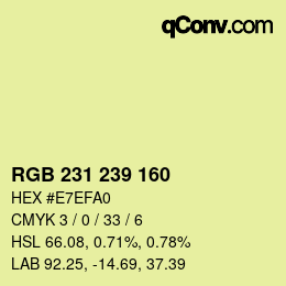 Color code: RGB 231 239 160 | qconv.com