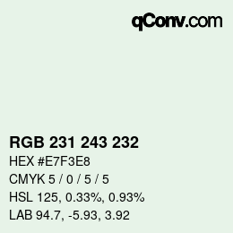Color code: RGB 231 243 232 | qconv.com