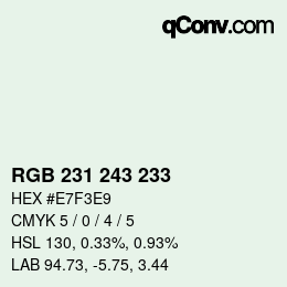 Color code: RGB 231 243 233 | qconv.com