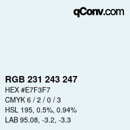 カラーコード: RGB 231 243 247 | qconv.com