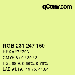 カラーコード: RGB 231 247 150 | qconv.com