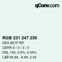 Color code: RGB 231 247 239 | qconv.com