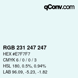 カラーコード: RGB 231 247 247 | qconv.com