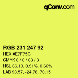 カラーコード: RGB 231 247 92 | qconv.com