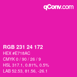 颜色代码: RGB 231 24 172 | qconv.com