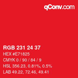 颜色代码: RGB 231 24 37 | qconv.com