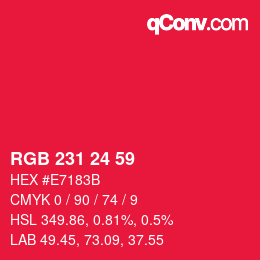 颜色代码: RGB 231 24 59 | qconv.com