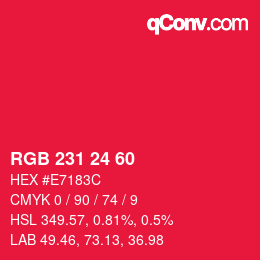 颜色代码: RGB 231 24 60 | qconv.com