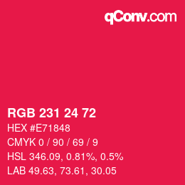 颜色代码: RGB 231 24 72 | qconv.com