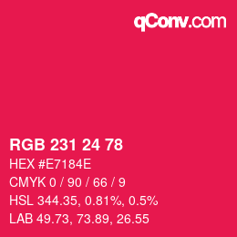 颜色代码: RGB 231 24 78 | qconv.com