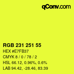颜色代码: RGB 231 251 55 | qconv.com
