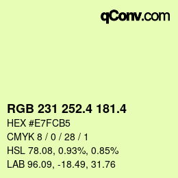 カラーコード: RGB 231 252.4 181.4 | qconv.com