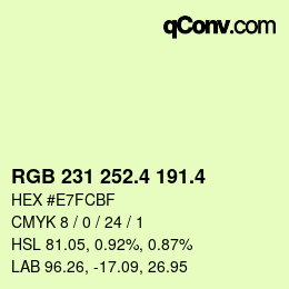 カラーコード: RGB 231 252.4 191.4 | qconv.com
