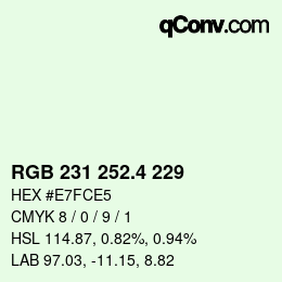 カラーコード: RGB 231 252.4 229 | qconv.com