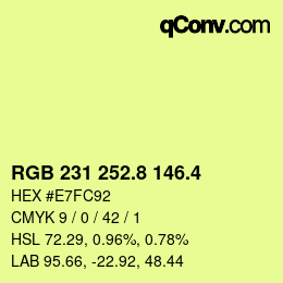 カラーコード: RGB 231 252.8 146.4 | qconv.com