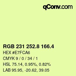 カラーコード: RGB 231 252.8 166.4 | qconv.com