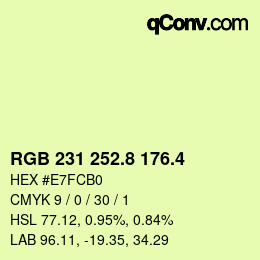 カラーコード: RGB 231 252.8 176.4 | qconv.com