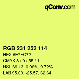 カラーコード: RGB 231 252 114 | qconv.com