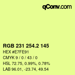 カラーコード: RGB 231 254.2 145 | qconv.com