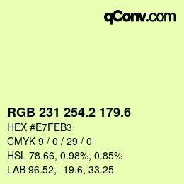 カラーコード: RGB 231 254.2 179.6 | qconv.com
