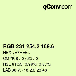 カラーコード: RGB 231 254.2 189.6 | qconv.com