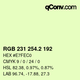 カラーコード: RGB 231 254.2 192 | qconv.com